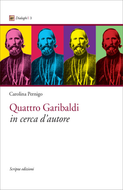 Quattro Garibaldi in cerca d’autore