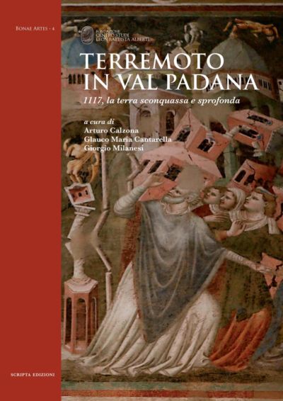 Terremoto in Val Padana. 1117, la terra sconquassa e sprofonda